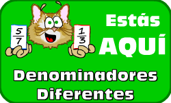 Hac clic aqu para ir al video de Denominadores Diferentes