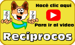 Hac clic aqu para ir al video de Recprocos